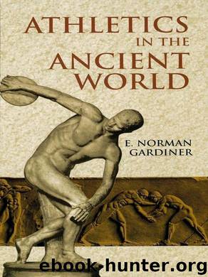Athletics in the Ancient World by E. Norman Gardiner