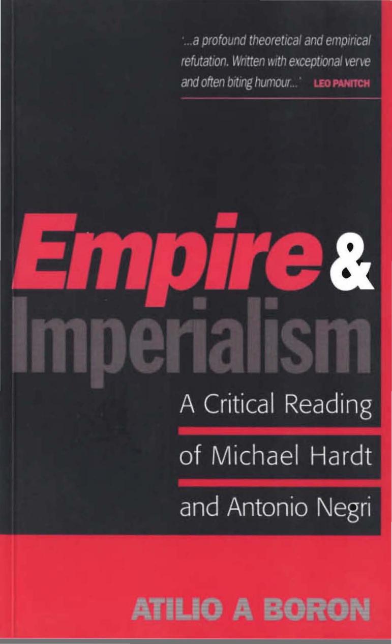 Atilio A. Boron-Empire and Imperialism A Critical Reading of Michael Hardt and Antonio Negri-Zed Books(2005) by Unknown