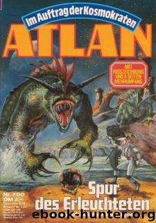 Atlan 700: Spur des Erleuchteten by Sydow Marianne