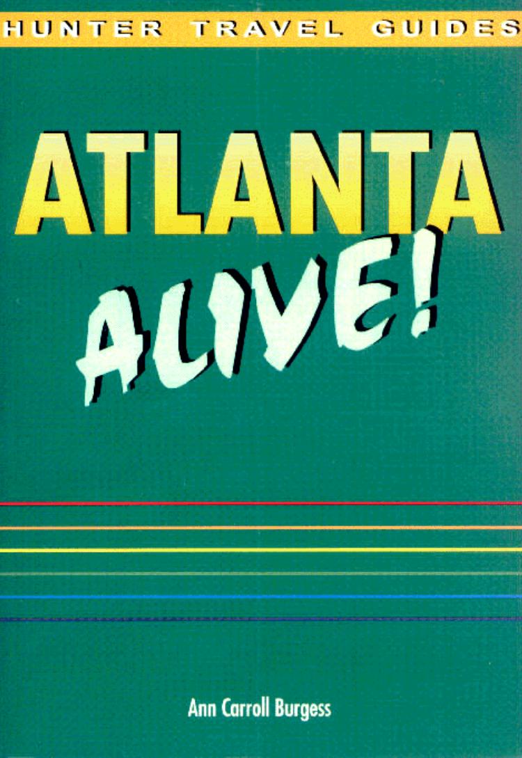 Atlanta Alive by Ann Carroll Burgess