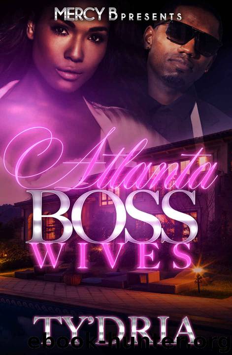 Atlanta Boss Wives by Ty