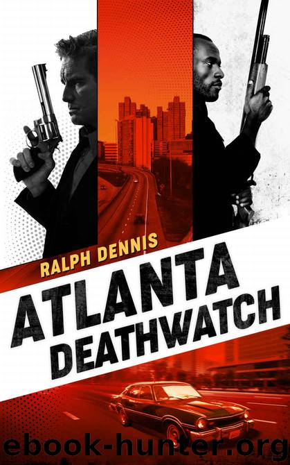 Atlanta Deathwatch by Ralph Dennis