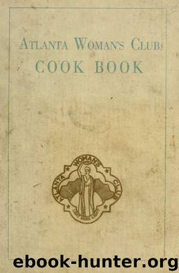 Atlanta woman'a club cook book by Atlanta woman's club