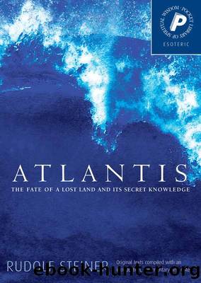 Atlantis (Pocket Library of Spiritual Wisdom) by Rudolf Steiner