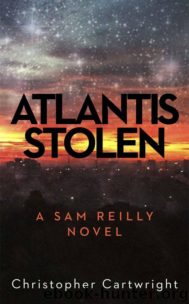Atlantis Stolen (Sam Reilly Book 3) by Cartwright Christopher