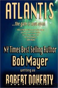Atlantis by Robert Doherty; Bob Mayer