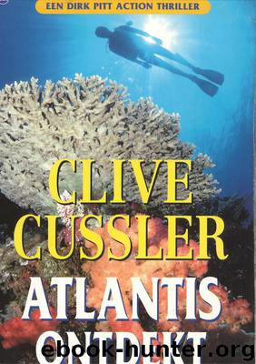 Atlantis ondekt by Clive Cussler