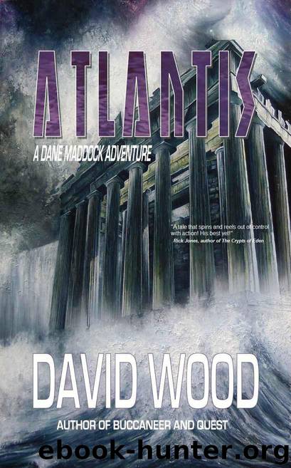 Atlantis: A Dane Maddock Adventure (Dane Maddock Adventures) (Volume 6) by David Wood