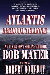 Atlantis: Bermuda Triangle by Robert Doherty