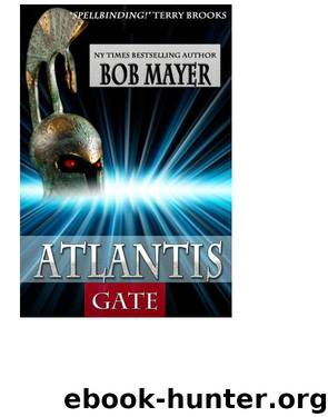 Atlantis: Gate by Bob Mayer
