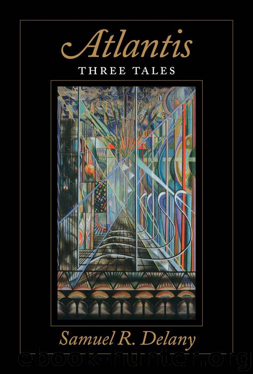 Atlantis: Three Tales by Samuel R. Delany