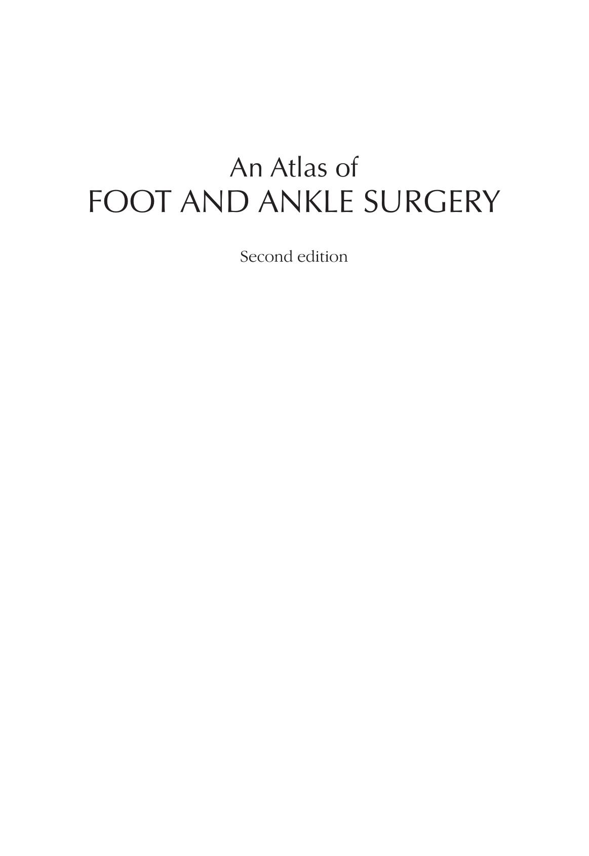 Atlas Foot and Ankle Surgery, Second Edition by Nikolaus Wülker Michael Stephens Andrea C. Cracchiolo
