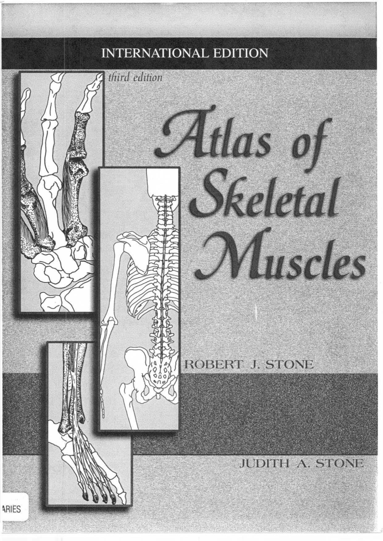 Atlas Skeletal Muscles by Robert J. Stone