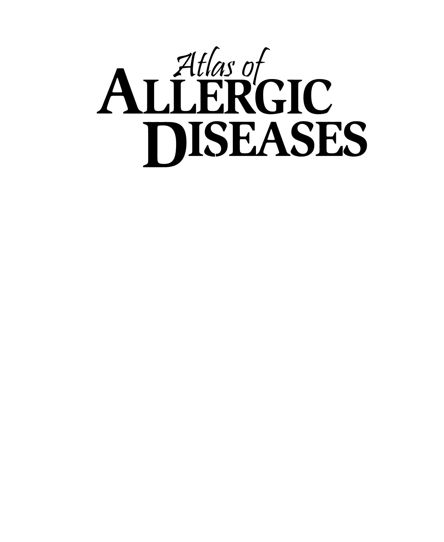 Atlas of Allergic Diseases by Fariba Behbod Gailen D. Marshall Jr. (auth.) Phillip L. Lieberman MD Michael S. Blaiss MD (eds.)