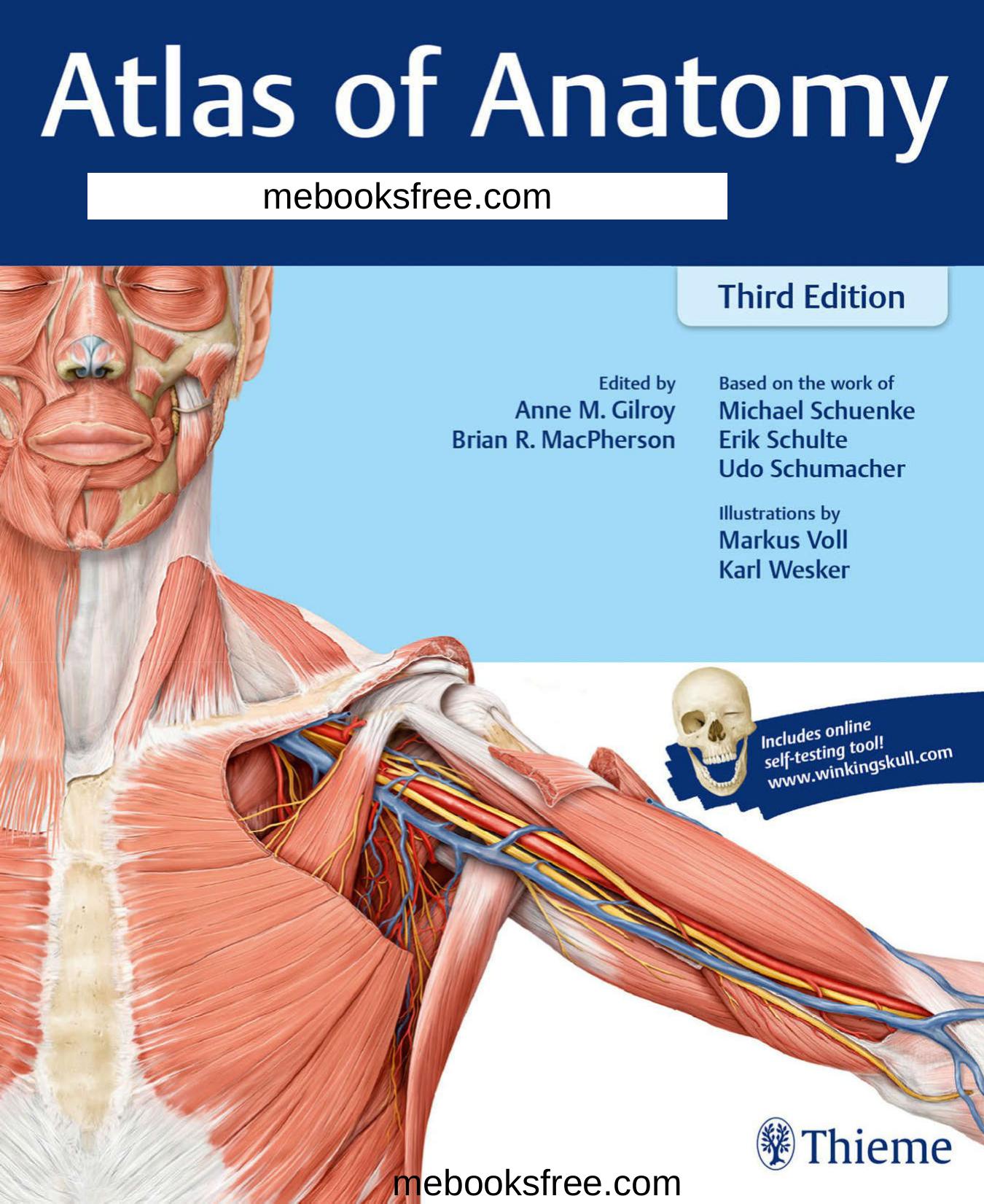 Atlas of Anatomy by Anne M Gilroy Brian R MacPherson et al. (eds.)