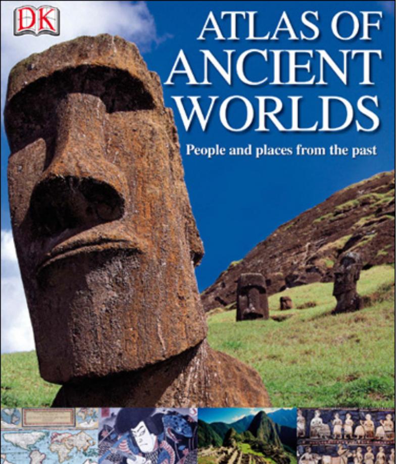 Atlas of Ancient Worlds by Unknown