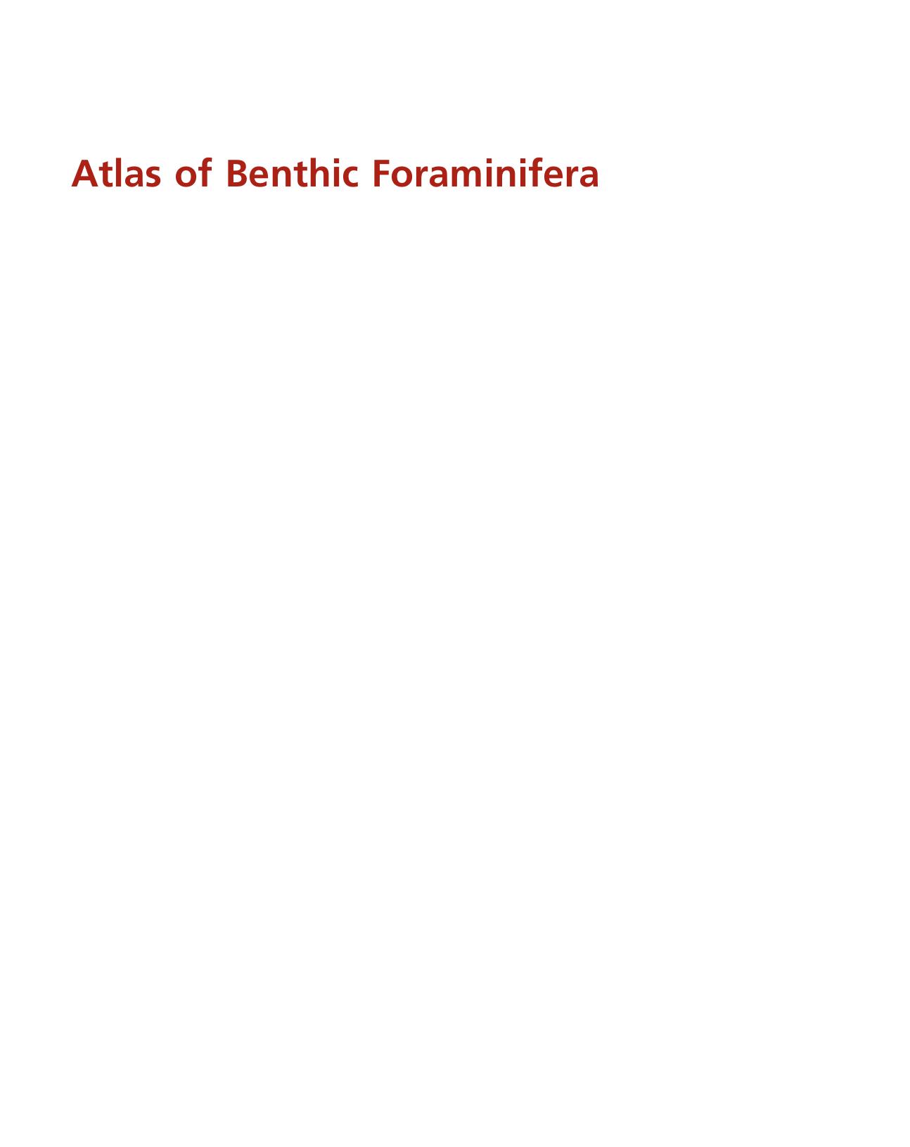 Atlas of Benthic Foraminifera by Ann Holbourn Andrew S. Henderson Norman MacLeod(auth.)