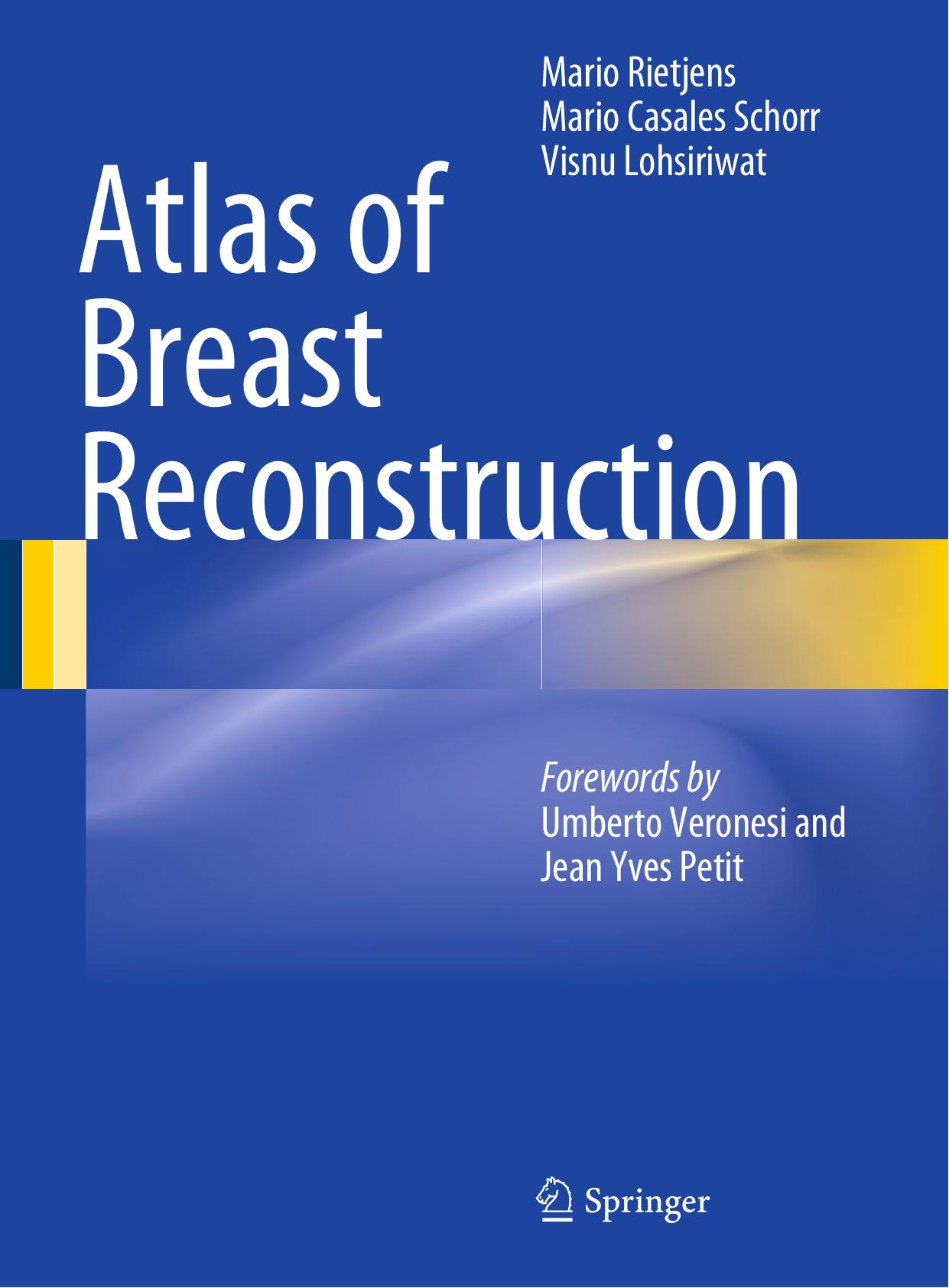 Atlas of Breast Reconstruction by Mario Rietjens Mario Casales Schorr Visnu Lohsiriwat