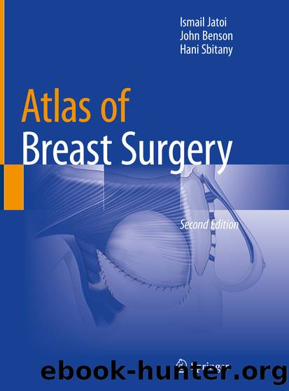 Atlas of Breast Surgery by Ismail Jatoi & John Benson & Hani Sbitany