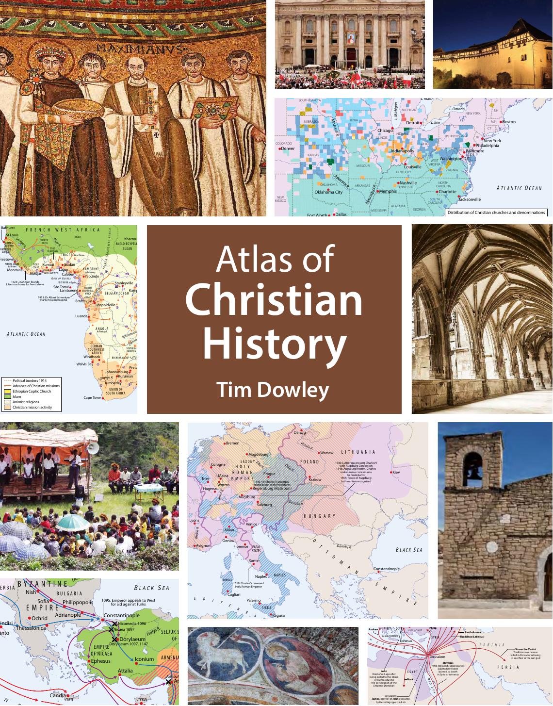 Atlas of Christian History by Tim Dowley