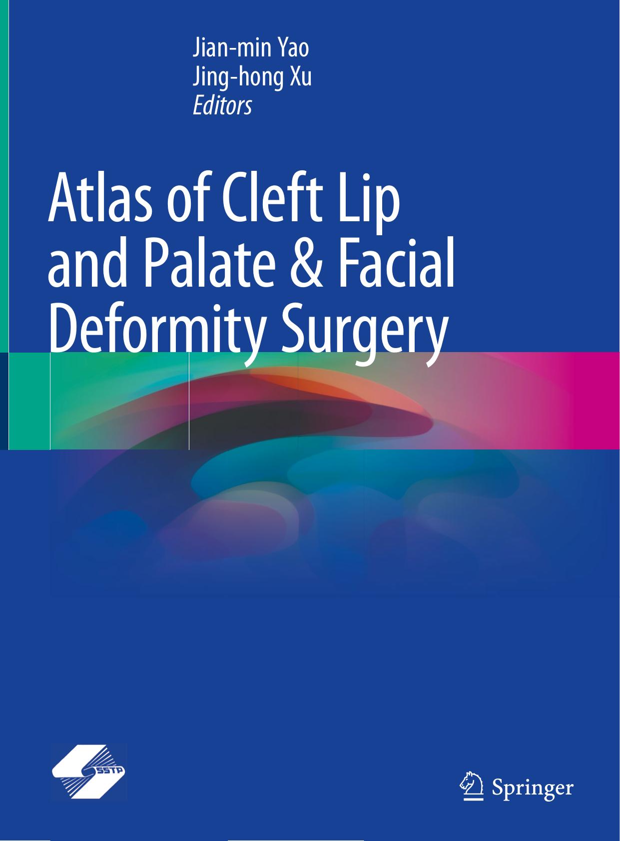 Atlas of Cleft Lip and Palate & Facial Deformity Surgery by Unknow