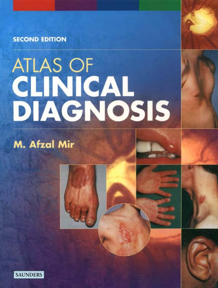Atlas of Clinical Diagnosis by M. Azfal Mir