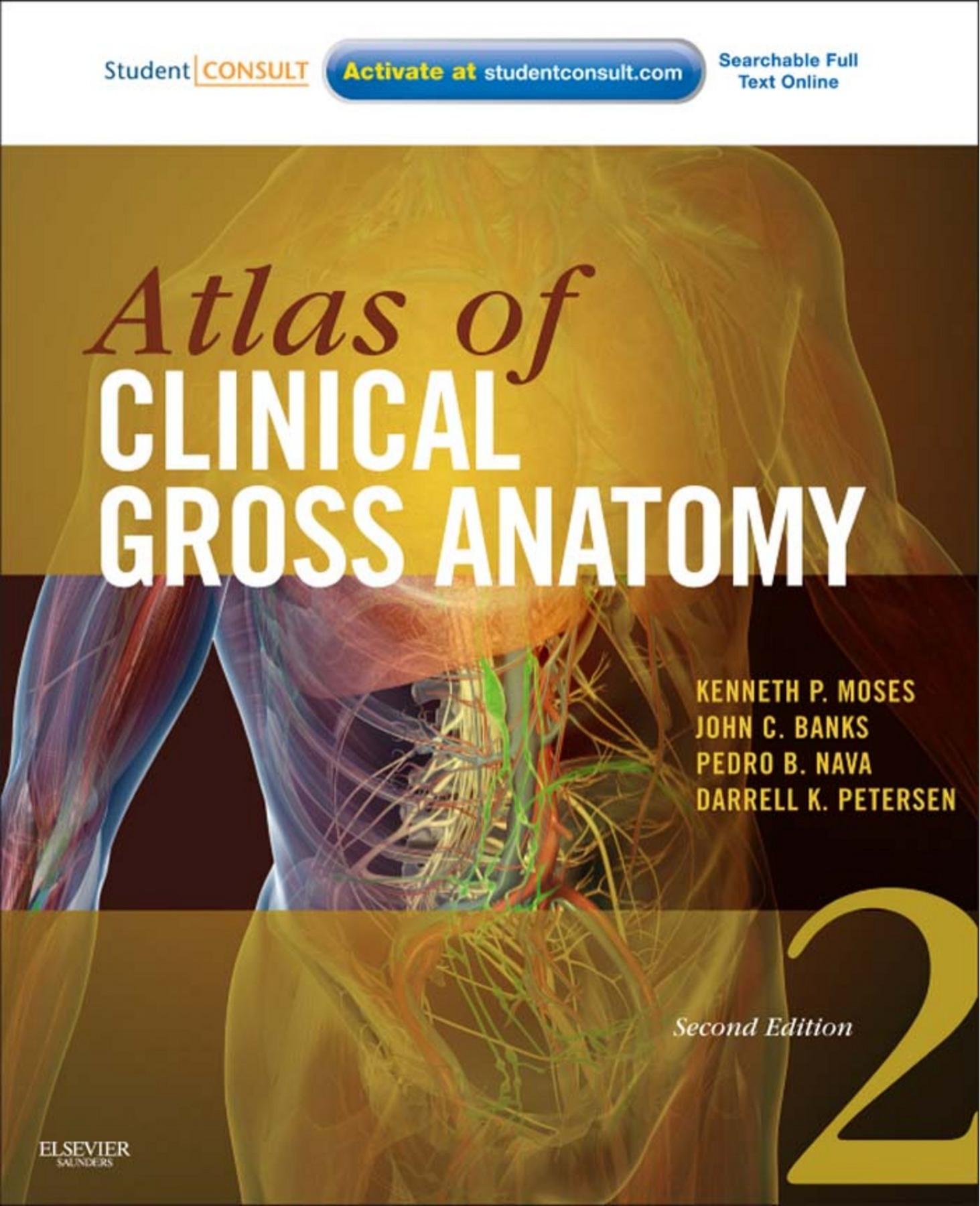 Atlas of Clinical Gross Anatomy 2e by Moses (2013)