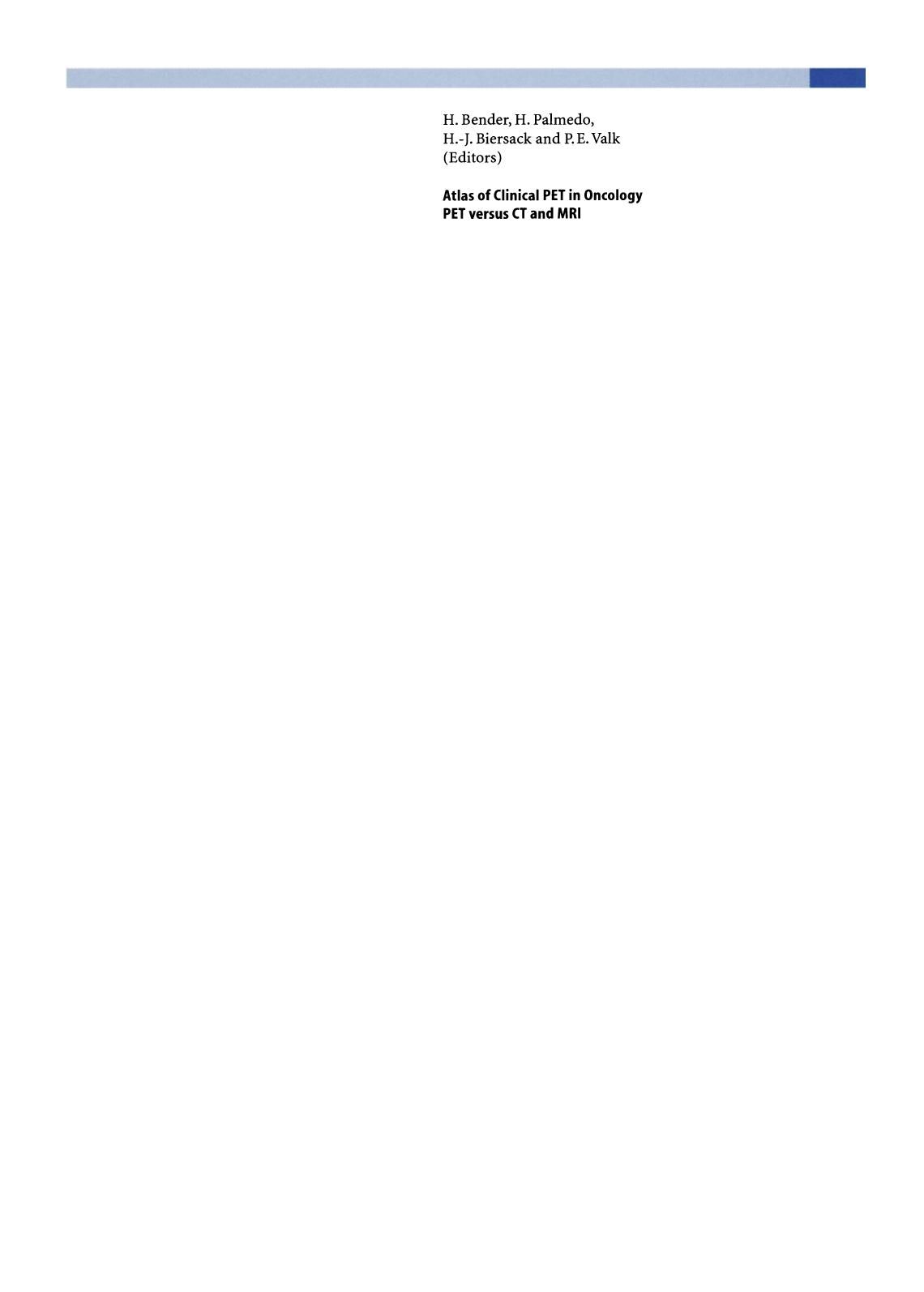 Atlas of Clinical PET in Oncology: PET versus CT and MRI by unknow