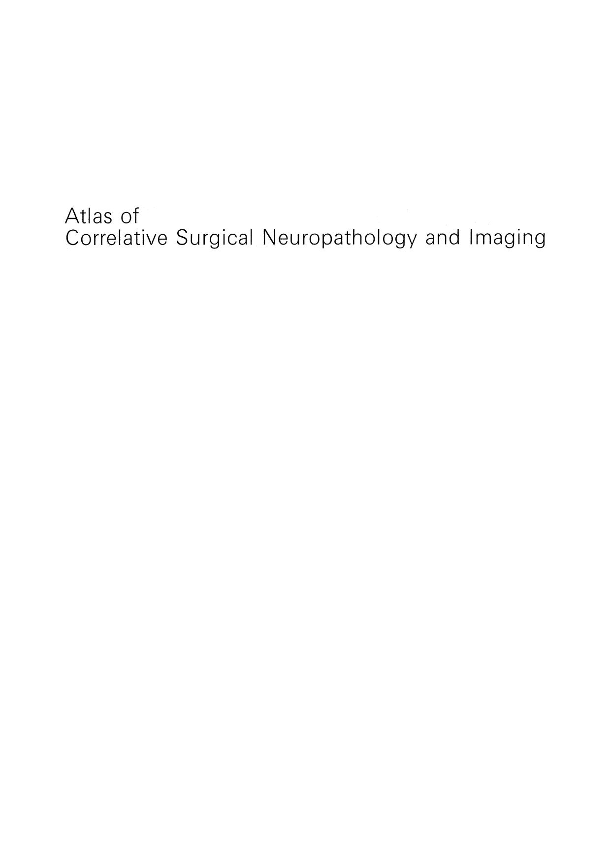 Atlas of Correlative Surgical Neuropathology and Imaging by G. Stuart Rutherfoord R. H. Hewlett (auth.)