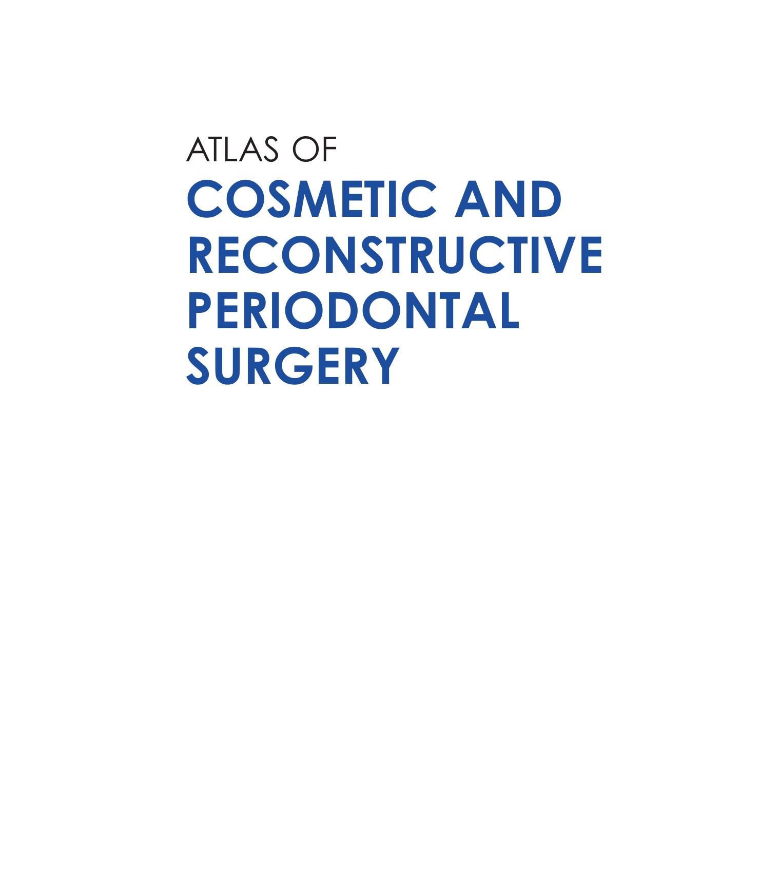 Atlas of Cosmetic and Reconstructive Periodontal Surgery by Unknown
