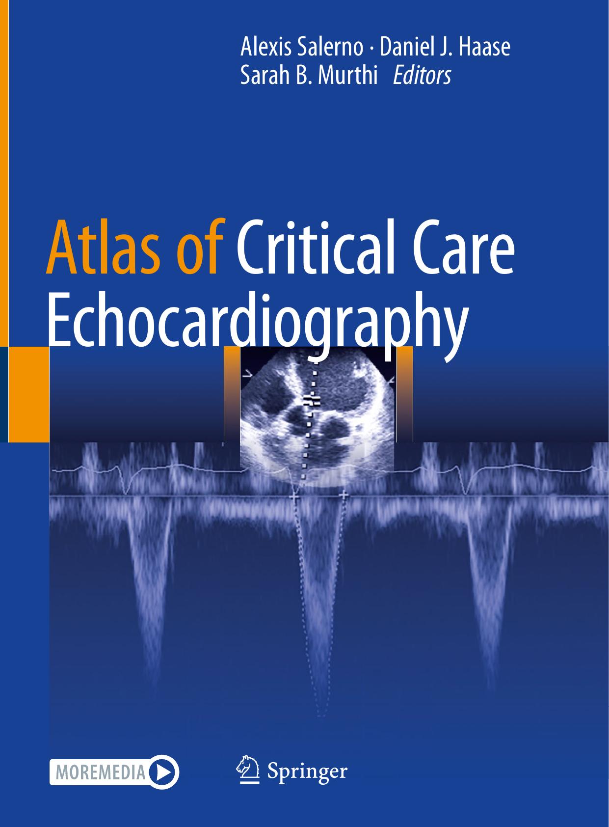 Atlas of Critical Care Echocardiography by Alexis Salerno Daniel J. Haase Sarah B. Murthi