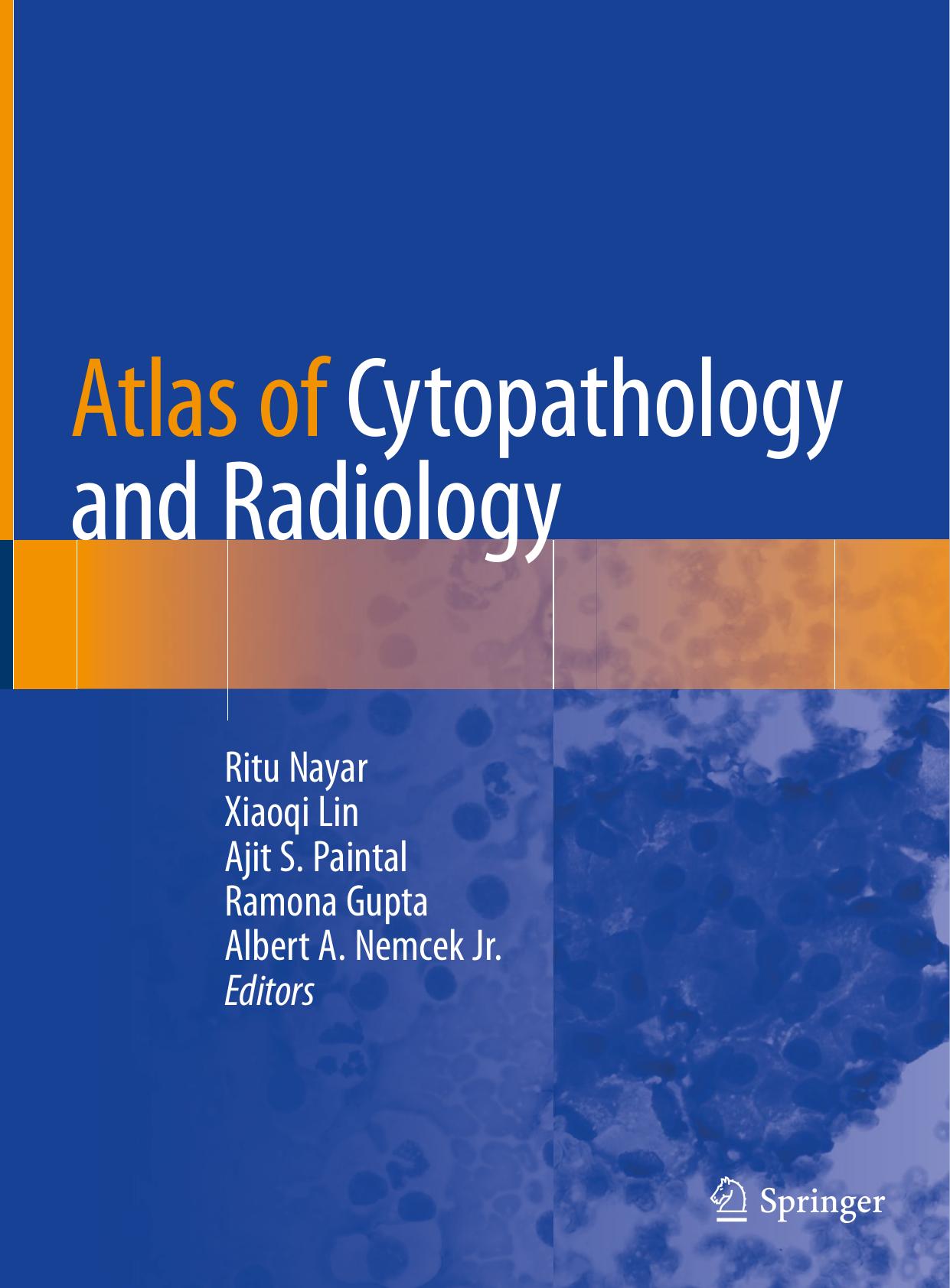 Atlas of Cytopathology and Radiology by Ritu Nayar