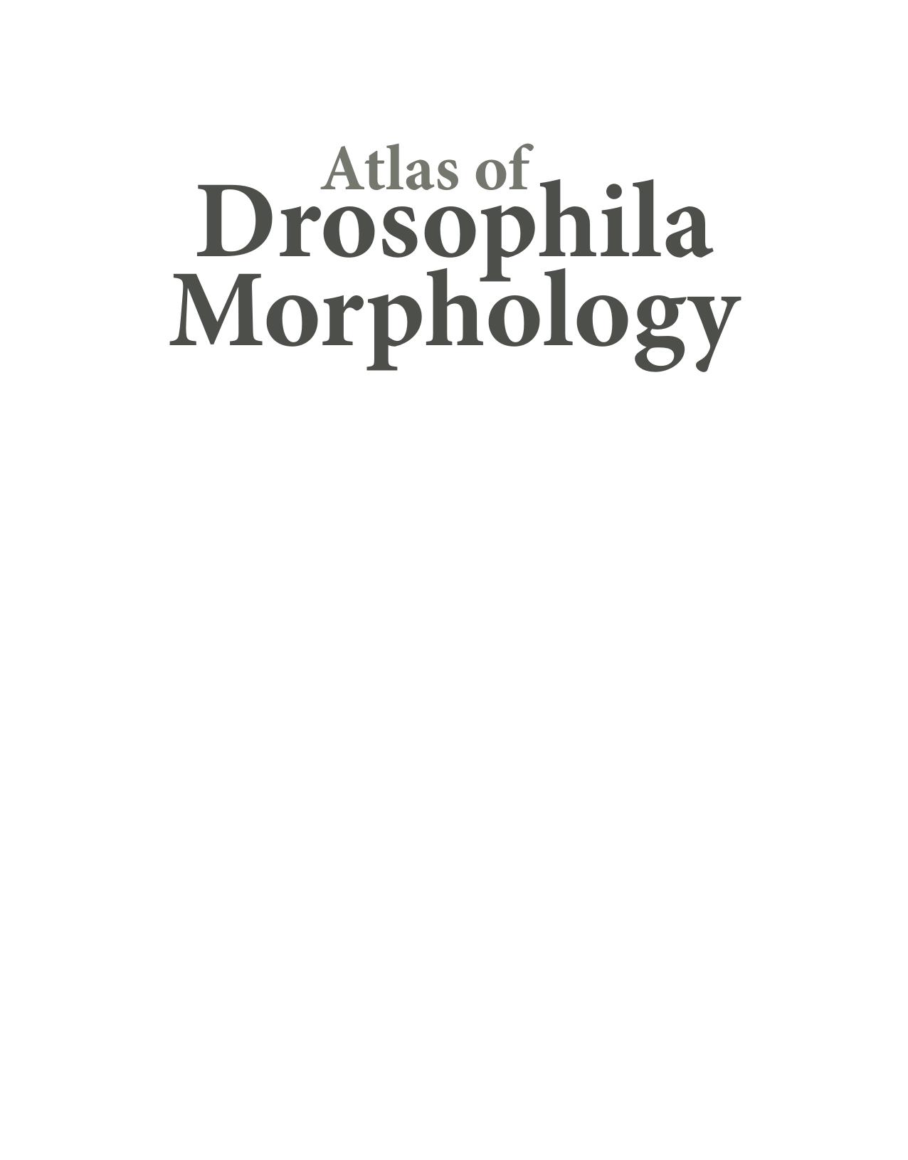 Atlas of Drosophila Morphology. Wild-type and Classical Mutants by Sylwester Chyb and Nicolas Gompel (Auth.)