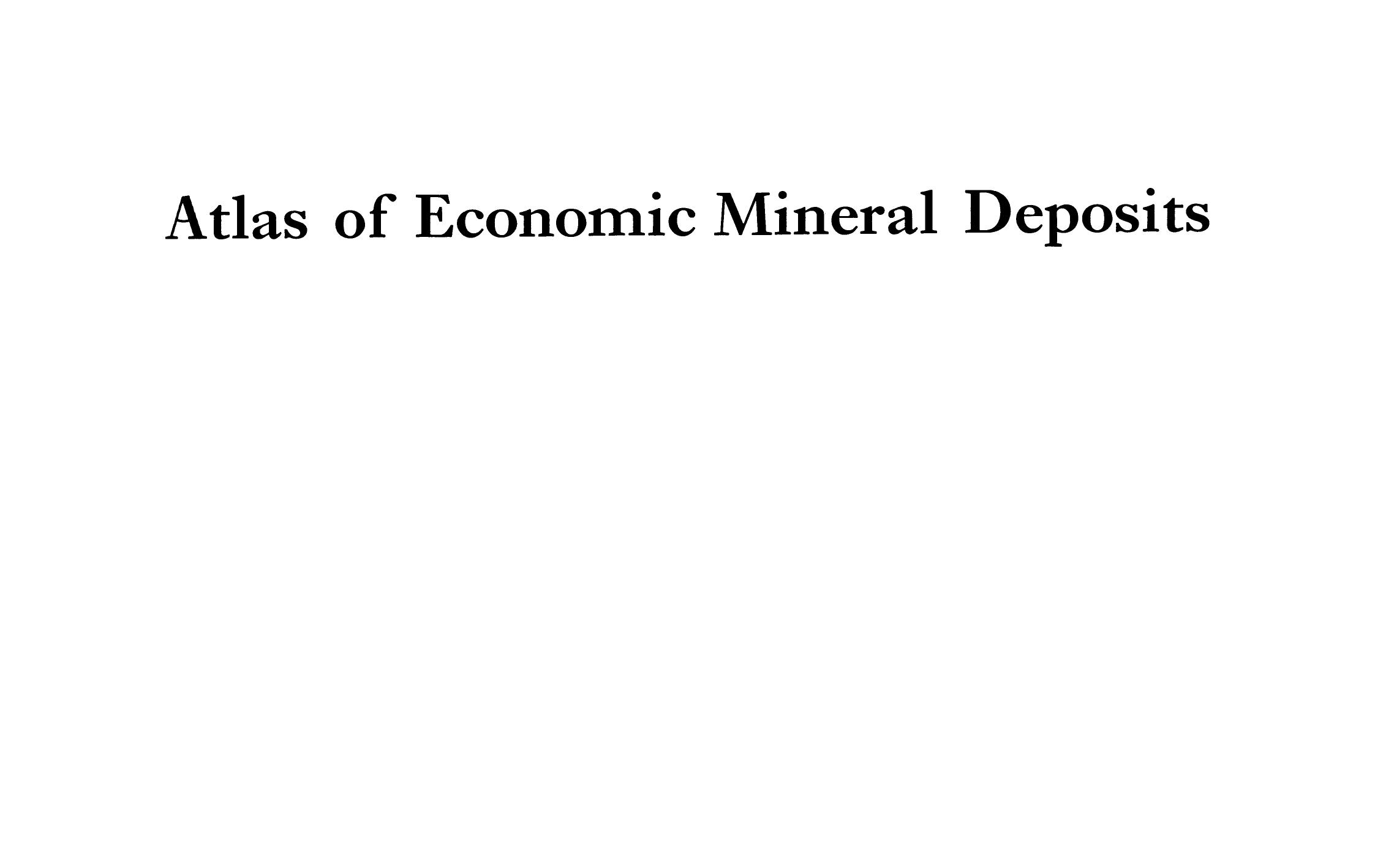 Atlas of Economic Mineral Deposits by Colin J. Dixon (auth.)