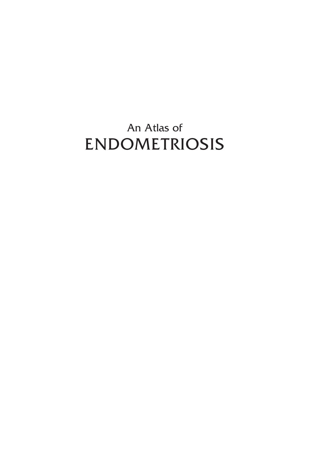 Atlas of Endometriosis, Third Edition by Caroline Overton & Colin Davis & Lindsay McMillan and Robert W Shaw