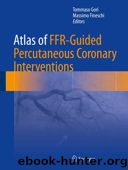 Atlas of FFR-Guided Percutaneous Coronary Interventions by Tommaso Gori & Massimo Fineschi
