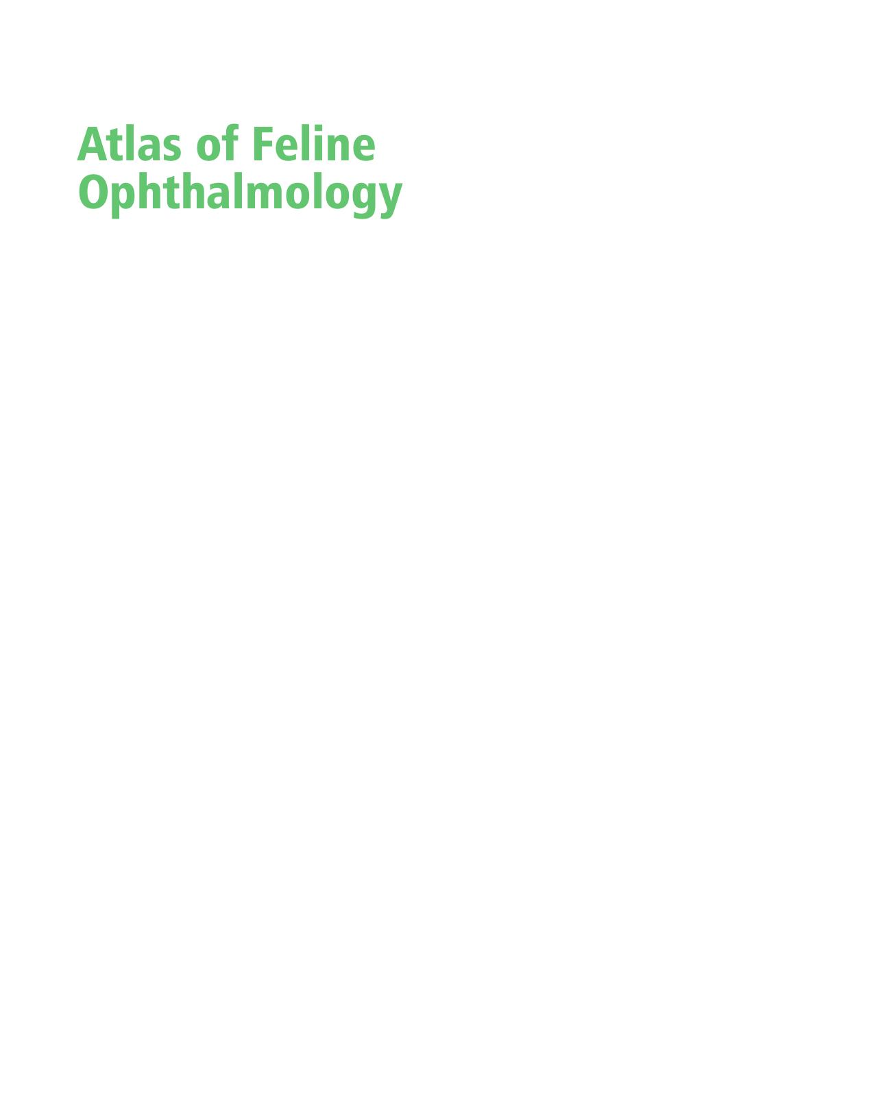 Atlas of Feline Ophthalmology by Kerry L. Ketring Mary Belle Glaze(auth.)