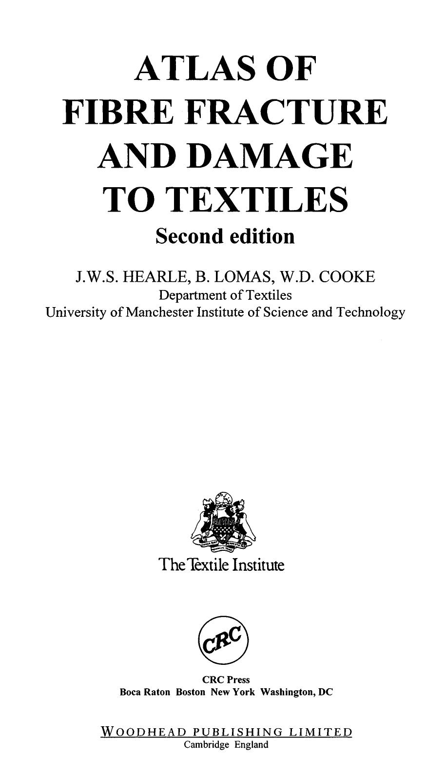 Atlas of Fibre Fracture and Damage to textiles by Unknown
