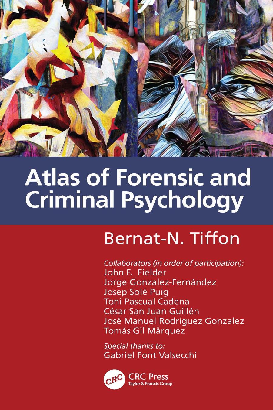 Atlas of Forensic and Criminal Psychology by Bernat-N Tiffon (editor)