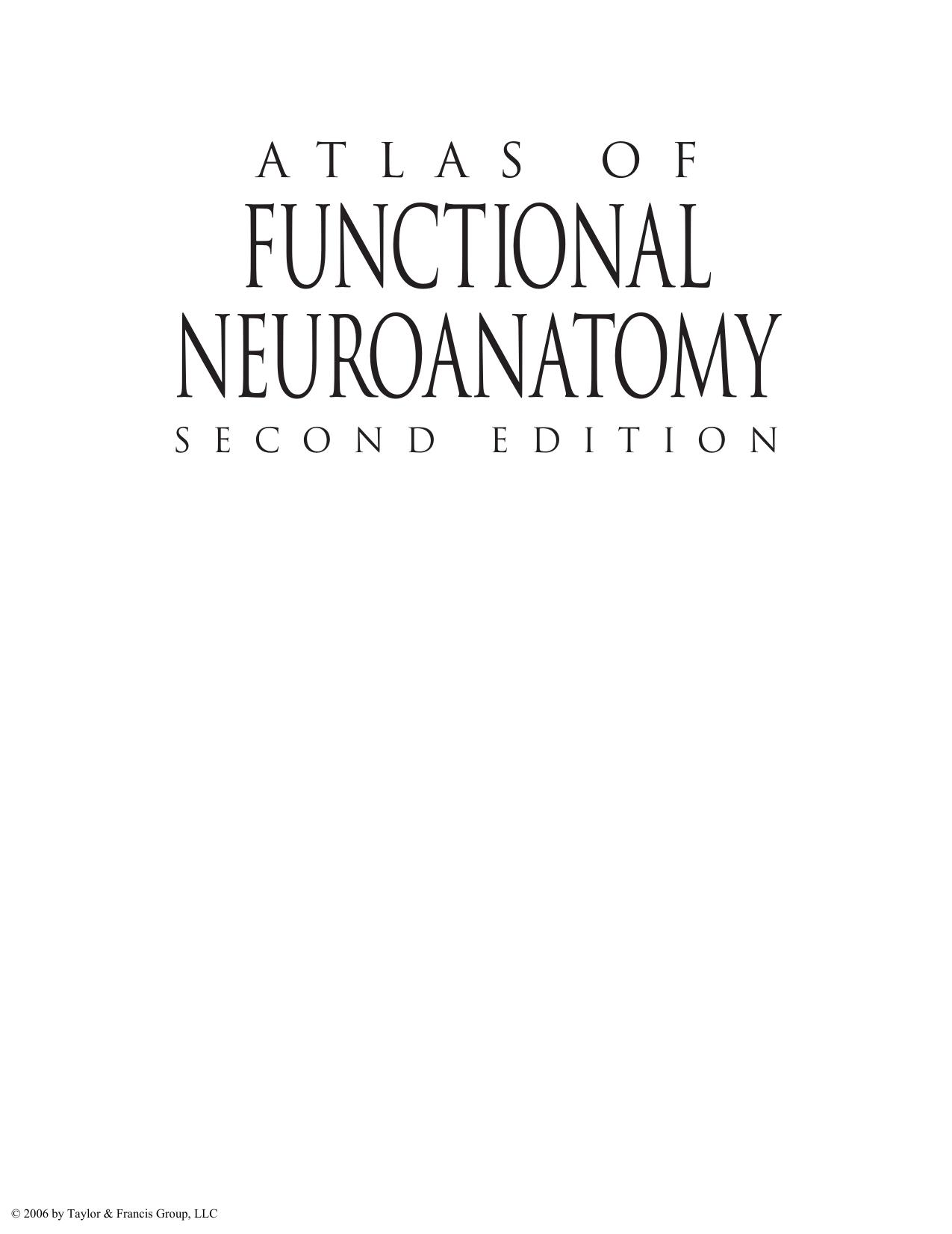 Atlas of Functional Neuroanatomy by Hans Peter Dietz Lennox P.J. Hoyte Anneke B. Steensma