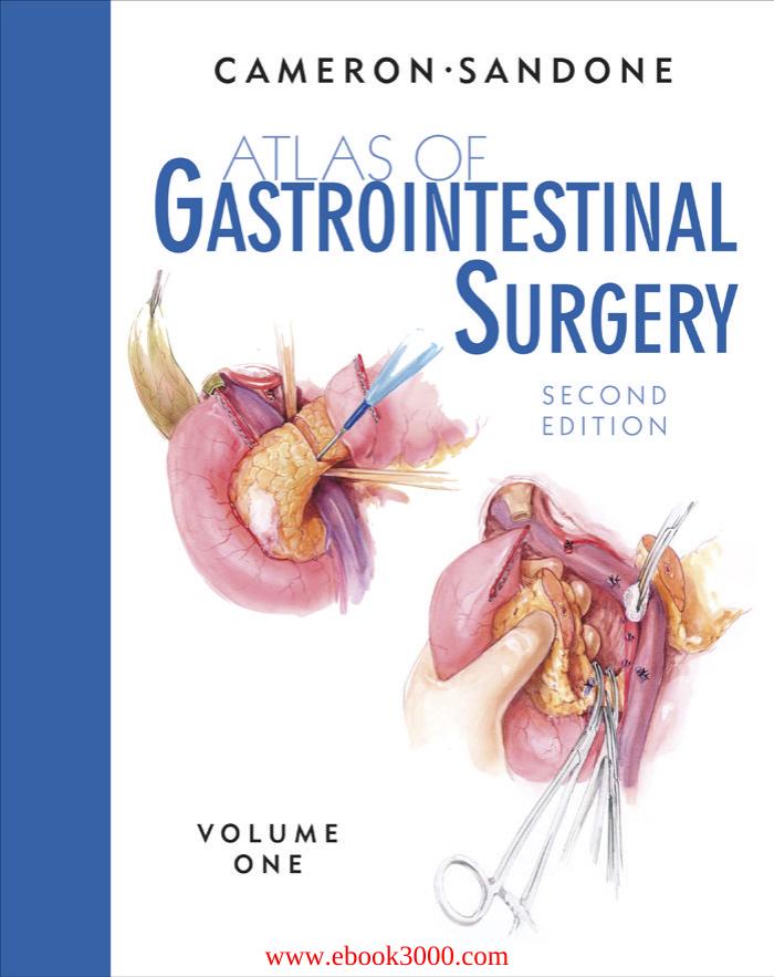 Atlas of Gastrointestinal Surgery, Volume 1 by Unknow