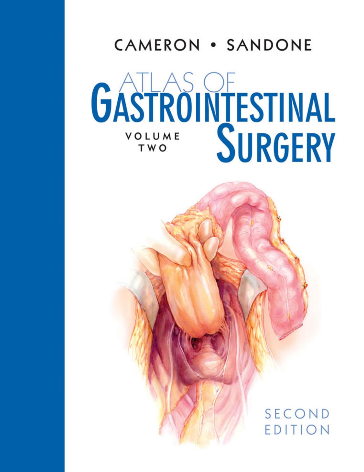 Atlas of Gastrointestinal Surgery, Volume 2 by John L. Cameron; Corinne Sandone