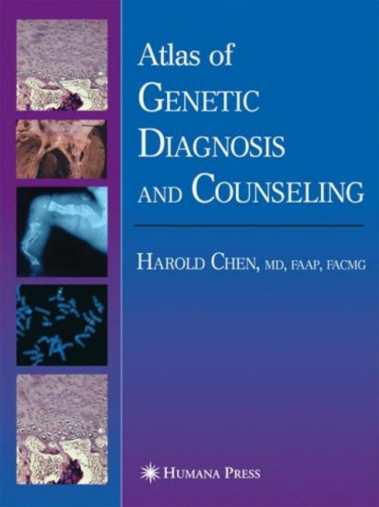 Atlas of Genetic Diagnosis and Counseling Chen by Harold Chen