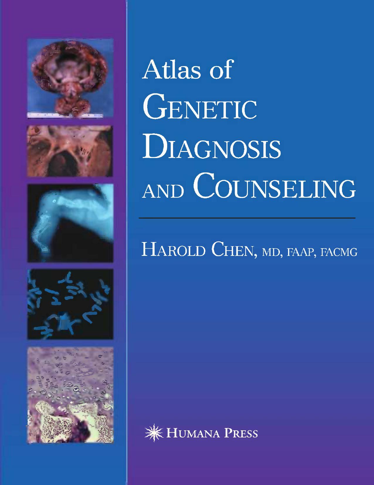 Atlas of Genetic Diagnosis and Counseling by Harold Chen MD FAAP FACMG (auth.)