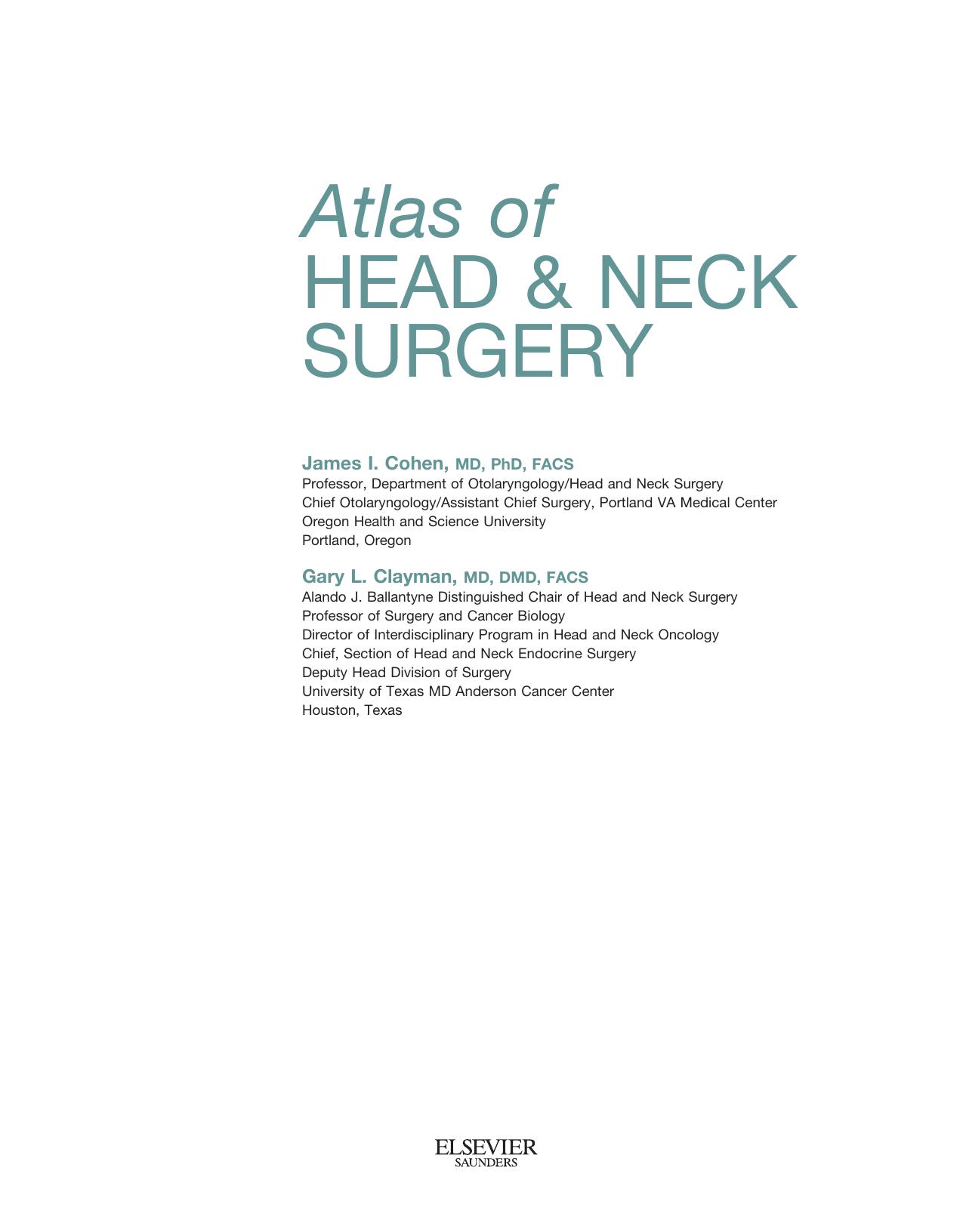 Atlas of Head and Neck Surgery by James I. Cohen Gary L. Clayman