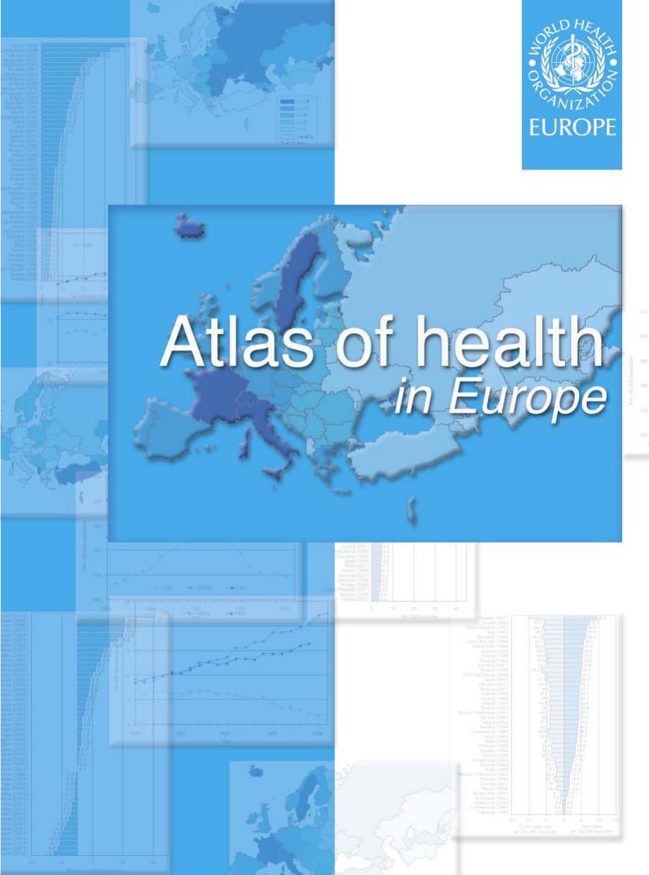 Atlas of Health in Europe by WHO Regional Office for Europe