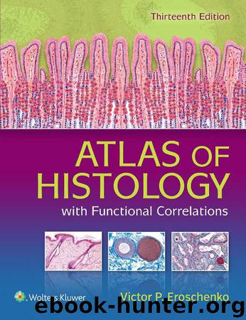 Atlas of Histology with Functional Correlations by Victor P. Eroshenko