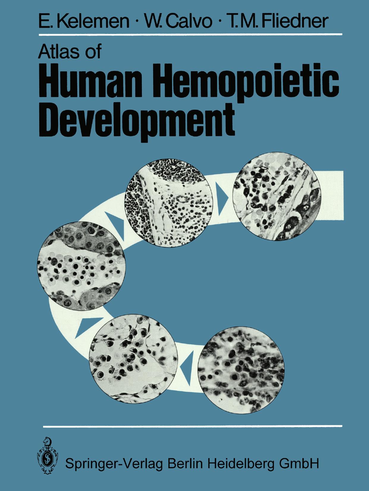 Atlas of Human Hemopoietic Development by unknow