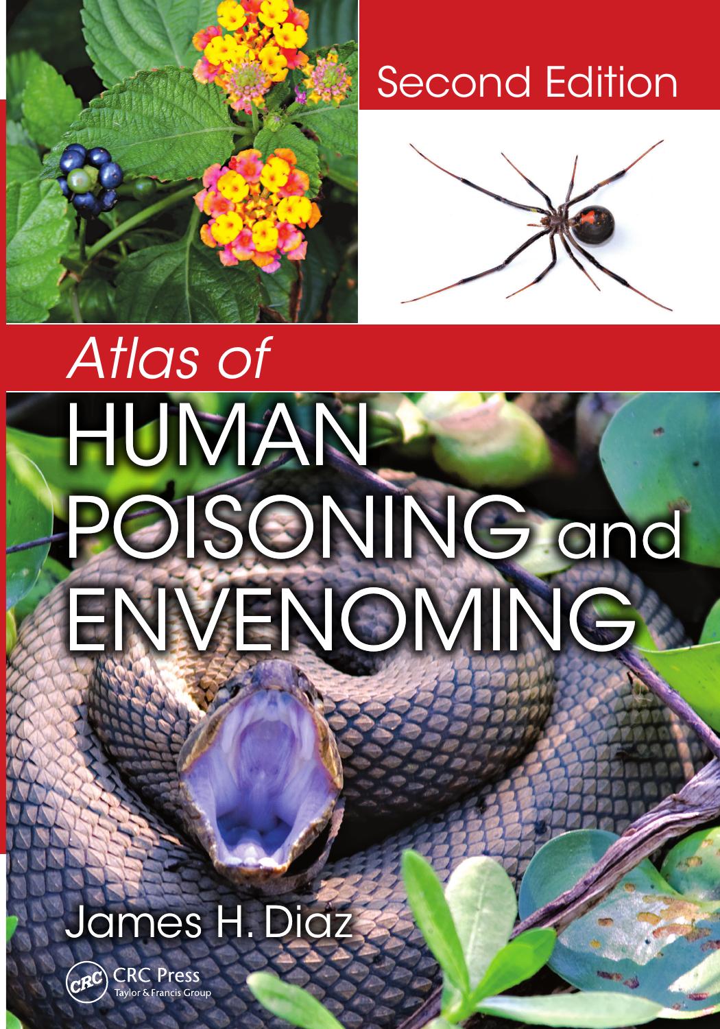 Atlas of Human Poisoning and Envenoming, Second Edition by James H. Diaz