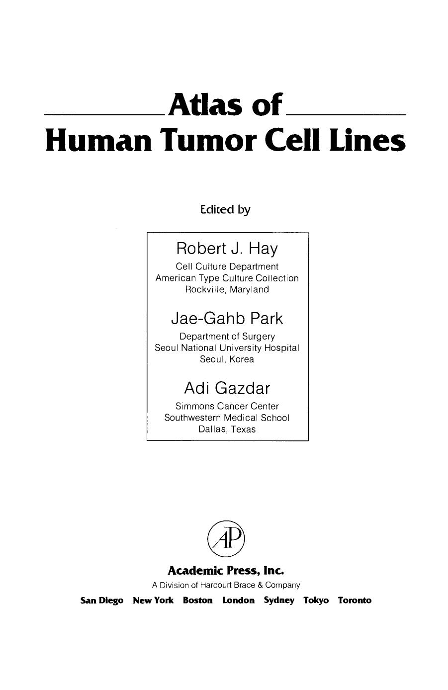 Atlas of Human Tumor Cell Lines by Robert K.M. Hay Jae-GahB. Park and Adi Gazdar (Eds.)